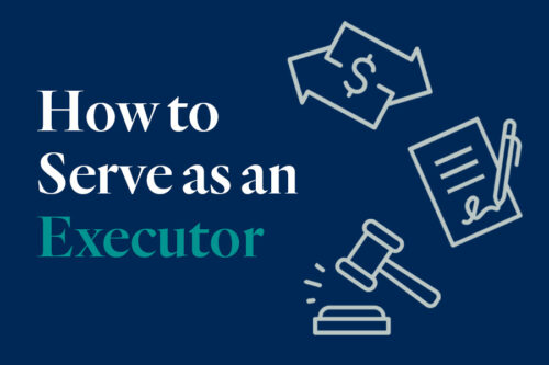 How to Serve as an Executor - Savant Video - On Demand Webinar