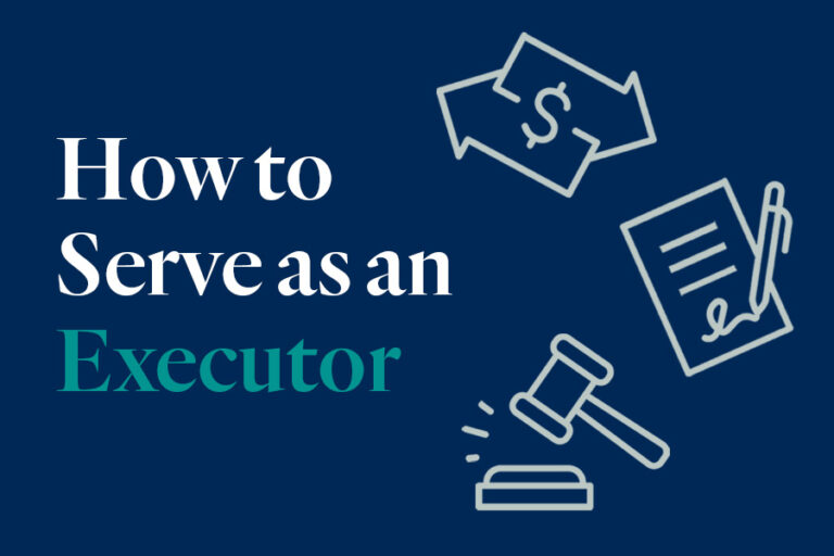 How to Serve as an Executor - Savant Webinar