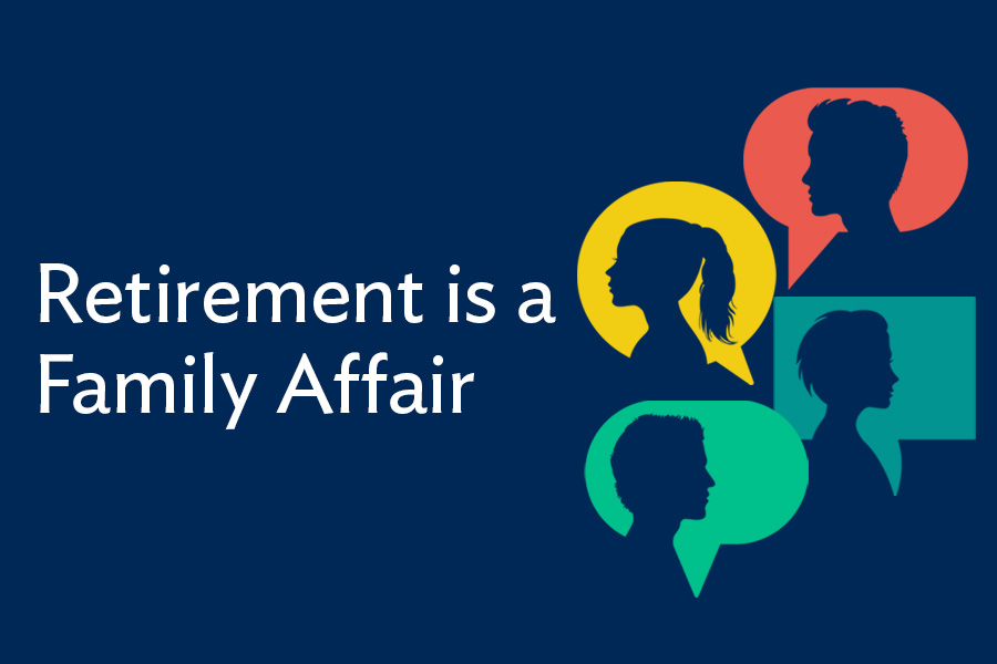 Retirement is a Family Affair webinar by Savant Wealth Management