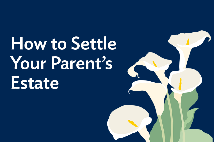 How to Settle Your Parent's Estate Webinar graphic