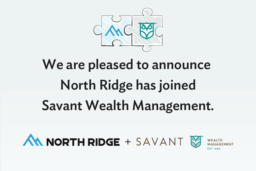 North Ridge Wealth Advisors and Savant Wealth Management