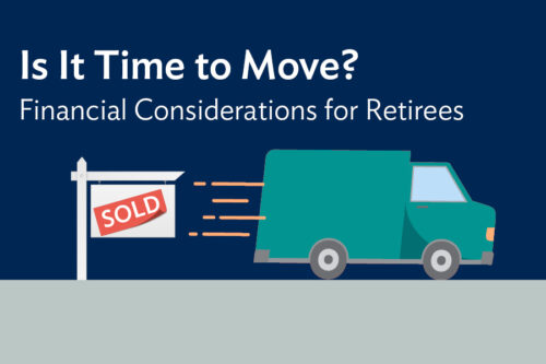 Is it time to move? Financial considerations for moving in retirement webinar
